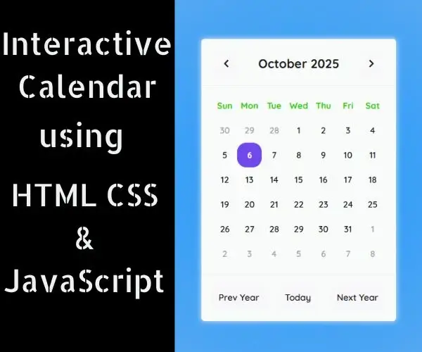 Interactive Calendar using HTML CSS and JavaScript