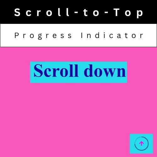 Scroll to Top Button Progress Indicator